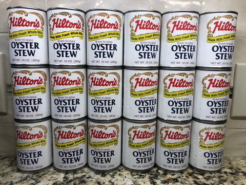 18 CANS Hilton's Oyster Stew made with fresh milk and butter 10 oz Can Chowder