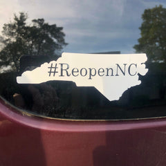 #ReopenNC Vinyl Die Cut Car Truck Window Sticker Reopen NC Shutdown